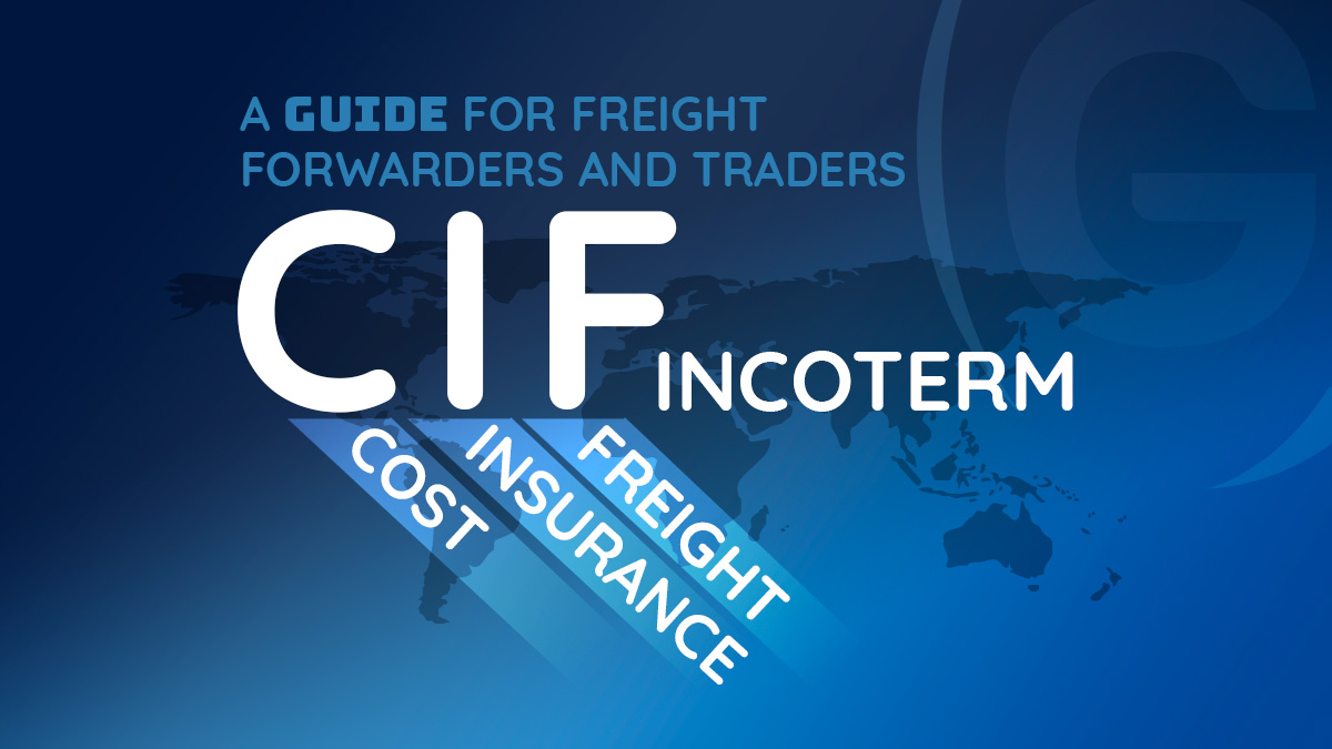 Mastering CIF Incoterms